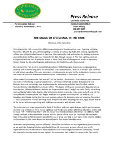 Press Release Christmas in the Park Contact Information:  For Immediate Release: