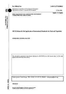 For Official Use  AGR/CA/FVS[removed]Organisation de Coopération et de Développement Economiques Organisation for Economic Co-operation and Development