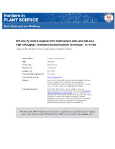 Plant Biophysics and Modeling  NIR and Py-mbms coupled with multivariate data analysis as a high-throughput biomass characterization technique : a review Li Xiao, Hui Wei, Michael E. Himmel, Hasan Jameel and Stephen S. K