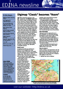 September 2009, Volume 14, Issue 3  Digimap “Classic” becomes “Roam” In this Issue... Digimap “Classic” becomes