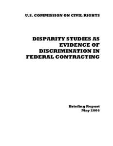 U.S. COMMISSION ON CIVIL RIGHTS DISPARITY STUDIES AS EVIDENCE OF DISCRIMINATION IN