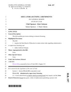 LEGISLATIVE GENERAL COUNSEL 6 Approved for Filing: T.J. Nuttall:06 PM 6 H.B. 197