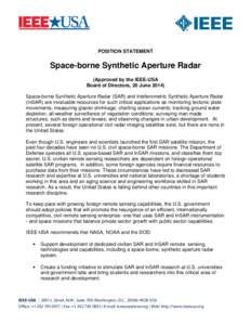 Radar / Geodesy / Synthetic aperture radar / Reconnaissance satellites / Interferometric synthetic aperture radar / Space-based radar / Remote sensing / TerraSAR-X / SEASAT / Spaceflight / Spacecraft / Earth