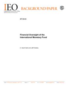 Microsoft Word - DMSDR1S-#v18-IEO_BP_08_06  - Clark_Chelsky - Financial Oversight of the International Monetary Fund _w