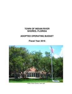 TOWN OF INDIAN RIVER SHORES, FLORIDA ADOPTED OPERATING BUDGET Fiscal YearIndian River Shores Town Hall