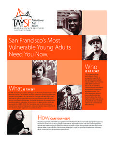 San Francisco’s Most Vulnerable Young Adults Need You Now. Who  IS AT RISK?