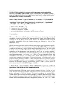 EMULATE deliverable D12: results of model experiments to determine if the observed relationships in D7 and D11 can be reproduced or can be better resolved using the longer timescales of the coupled model experiments, and