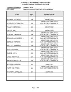DI SABI LI TY R ETI R EM ENT AP P LI CATI ON S FOR M EETI NG OF DECEM BER 03, 2014 CONSENT CALENDAR: (1C – 999C)  SAFETY – SCD