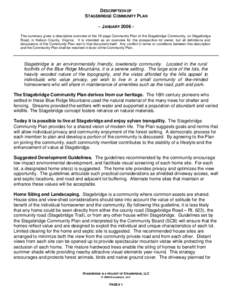 DESCRIPTION OF STAGEBRIDGE COMMUNITY PLAN - JANUARY 2006 This summary gives a descriptive overview of the 19-page Community Plan of the Stagebridge Community, on Stagebridge Road, in Nelson County, Virginia. It is intend
