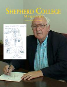 SHEPHERD C OLLEGE Magazine Volume 7, No. 1 • Fall 2001