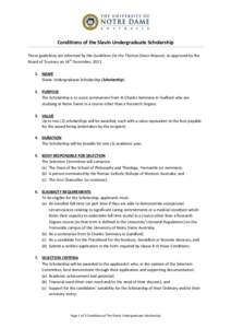 Conditions of the Slavin Undergraduate Scholarship These guidelines are informed by the Guidelines for the Thomas Slavin Bequest, as approved by the Board of Trustees on 14th December, [removed]NAME Slavin Undergraduate 