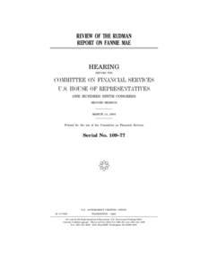 REVIEW OF THE RUDMAN REPORT ON FANNIE MAE HEARING BEFORE THE