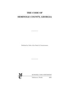 JOBNAME: No Job Name PAGE: 3 SESS: 2 OUTPUT: Thu Jan 30 16:11:first/pubdocs/mcc/3/13584_full THE CODE OF SEMINOLE COUNTY, GEORGIA