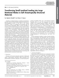 COMMUNICATION  DOI: ademTransforming Small Localized Loading into Large Rotational Motion in Soft Anisotropically Structured