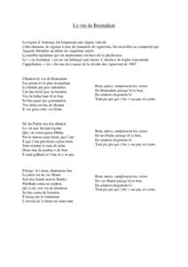 Lo vin de Bramafam La région d’Annonay fut longtemps une région viticole. Cette chanson, de rigueur à tous les banquets de vignerons, fut recueillie ou composée par Auguste Delarbre au début du vingtième siècle.