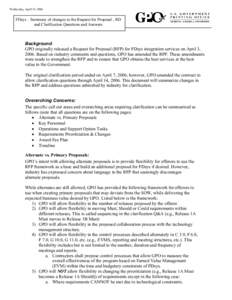 Wednesday, April 19, 2006  FDsys – Summary of changes to the Request for Proposal , RD and Clarification Questions and Answers  Background: