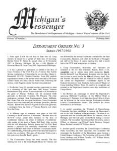 The Newsletter of the Department of Michigan ~ Sons of Union Veterans of the Civil Volume VI Number 3 FebruaryDEPARTMENT ORDERS NO. 3