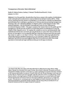 Transparency	
  of	
  Investor-­‐State	
  Arbitration1	
   	
   Emilie	
  M.	
  Hafner-­‐Burton,	
  Zachary	
  C	
  Steinert-­‐Threlkeld	
  and	
  David	
  G.	
  Victor	
   January	
  14,	
  201