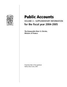 Public Accounts VOLUME 3 – SUPPLEMENTARY INFORMATION for the fiscal year[removed]The Honourable Peter G. Christie, Minister of Finance