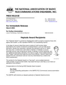 THE NATIONAL ASSOCIATION OF RADIO TELECOMMUNICATIONS ENGINEERS, INC. PRESS RELEASE 167 Village Street Medway, MA[removed]http://www.narte.org