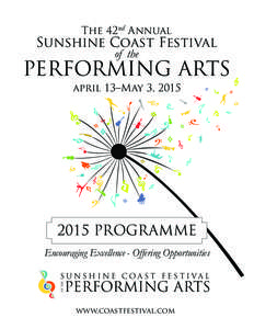 The 42nd Annual  Sunshine Coast Festival of the  PERFORMING ARTS