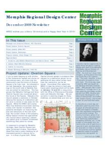 Memphis Regional Design Center December 2009 Newsletter MRDC wishes you a Merry Christmas and a Happy New Year in 2010! Message from the ED 