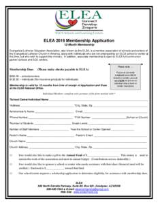 ELEA 2016 Membership Application 12-Month Membership Evangelical Lutheran Education Association, also known as the ELEA, is a member association of schools and centers of the Evangelical Lutheran Church in America, along