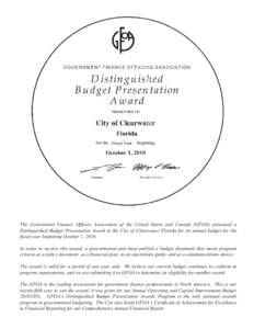 The Government Finance Officers Association of the United States and Canada (GFOA) presented a Distinguished Budget Presentation Award to the City of Clearwater, Florida for its annual budget for the fiscal year beginnin