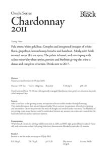 Omihi Series  Chardonnay 2011 Tasting Notes