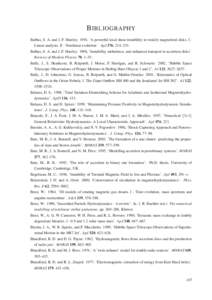 B IBLIOGRAPHY Balbus, S. A. and J. F. Hawley: 1991, ‘A powerful local shear instability in weakly magnetized disks. I Linear analysis. II - Nonlinear evolution’. ApJ 376, 214–233. Balbus, S. A. and J. F. Hawley: 19