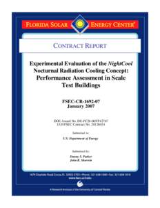 CONTRACT REPORT Experimental Evaluation of the NightCool Nocturnal Radiation Cooling Concept: Performance Assessment in Scale Test Buildings