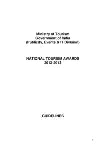 Ministry of Tourism Government of India (Publicity, Events & IT Division) NATIONAL TOURISM AWARDS[removed]