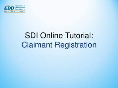 Claimant Registration Tutorial for SDI Online