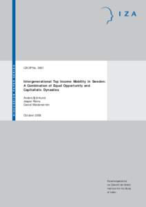 Intergenerational Top Income Mobility in Sweden: A Combination of Equal Opportunity and Capitalistic Dynasties