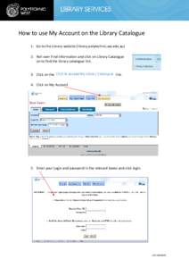 Microsoft Word - How to use my account on the Library Catalogue.docx