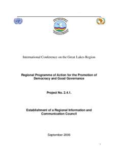 International Conference on the Great Lakes Region  Regional Programme of Action for the Promotion of Democracy and Good Governance  Project No.