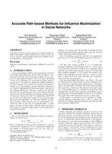 Accurate Path-based Methods for Influence Maximization in Social Networks Yun-Yong Ko Dong-Kyu Chae