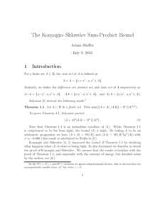 The Konyagin–Shkredov Sum-Product Bound Adam Sheffer July 9, 2016 1