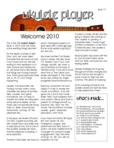 issue 11  Welcome 2010 This is the first ukulele player issue in 2010 and we have some exciting things planned.