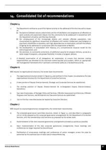 14. Consolidated list of recommendations Chapter 4 1. The Department continue to accord the highest priority to the addressal of the four key policy issues of: