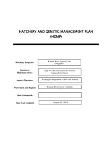 HATCHERY AND GENETIC MANAGEMENT PLAN (HGMP) Hatchery Program:  Kalama River Type-N Coho