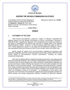 STATE OF NEVADA  BEFORE THE NEVADA COMMISSION ON ETHICS In the Matter of the First-Party Request for Advisory Opinion Concerning the Conduct of Lawrence L. Brown, III, Vice Chair,