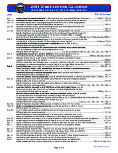 2011 Ohio Election Calendar Ohio Secretary of State Jon Husted R.C. Reference  2011	R.C. Reference.