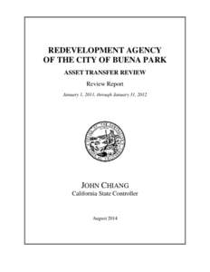 REDEVELOPMENT AGENCY OF THE CITY OF BUENA PARK ASSET TRANSFER REVIEW Review Report January 1, 2011, through January 31, 2012