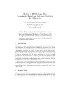 Helioid at TREC-Legal 2011: Learning to Rank from Relevance Feedback for e-Discovery Peter Lubell-Doughtie and Kenneth Hamilton Helioid Inc., New York, NY, USA {peter,kenneth}@helioid.com