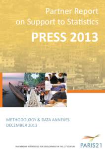 Partner Report on Support to Statistics PRESS[removed]METHODOLOGY & DATA ANNEXES
