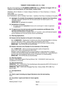 TENBURY TOWN COUNCIL[removed] – PL05 Minutes of the meeting of the PLANNING COMMITTEE held on Monday 1st August 2011 at 7:00 pm in the Pump Rooms, off Teme Street, Tenbury Wells.