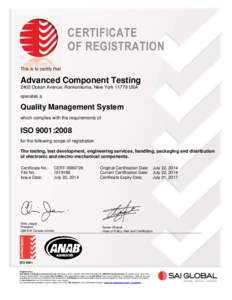 CERTIFICATE OF REGISTRATION This is to certify that Advanced Component Testing 2402 Ocean Avenue, Ronkonkoma, New York[removed]USA