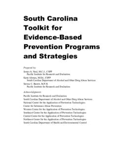 South Carolina Toolkit for Evidence-Based Prevention Programs and Strategies Prepared by: