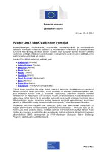 EUROOPAN KOMISSIO  LEHDISTÖTIEDOTE Bryssel[removed]Vuoden 2014 EBBA-palkinnon voittajat